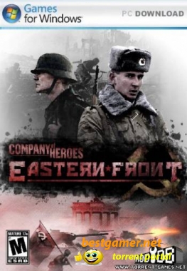 Company Of Heroes: Eastern Front [RePack] [2010 / Русский]
