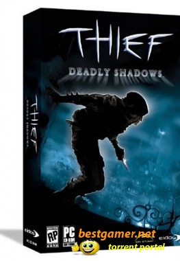 Thief - Deadly Shadows