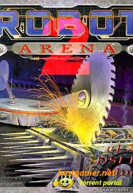 Robot Arena: Design & Destroy [Арена Роботов 2]