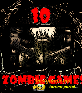 10 Zombie games / 10 Игр про зомби [P] [ENG / ENG] (2009)