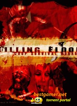 Killing Floor v1009 + 333карты (Garena) (2009) PC