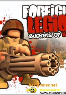 Foreign Legion: Buckets of Blood [Русский]
