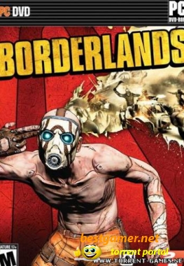 Borderlands + 4 DLC (2010) PC, RePack, русский