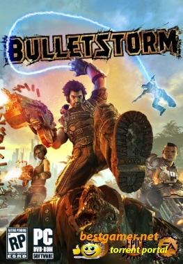 Bulletstorm (2011) PC | Repack