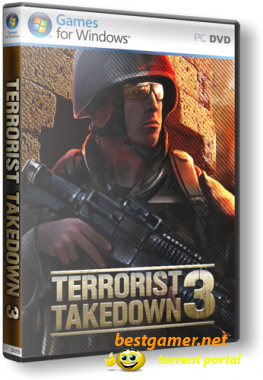 Terrorist Takedown 3 (2010/PC/Rus)