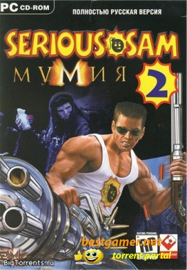 Serious San - Mummy/ Крутой Сэм 2: Мумия - в поисках книги Ам-Дуат (2004/PС/Rus)