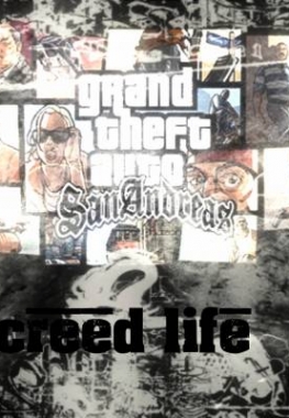 GTA Creed Life 1.1 MP / GTA San Andreas (2011)