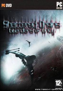 Shattered Origins: Guardians of Unity [P] [Eng/Hun] (2011)