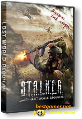 S.T.A.L.K.E.R: Lost World Requital (Shadow of Chernobyl) [2011, Мод]