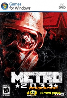 Metro 2033 / Метро 2033 [образ лицензионного диска] (2010)