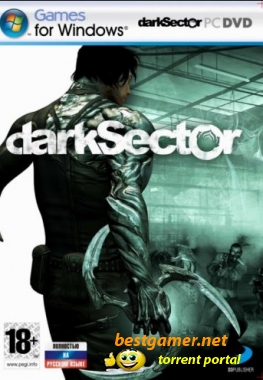 Dark Sector (2008) [RUS] RePack