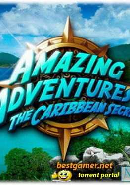 Amazing Adventures: The Caribbean Secret / Удивительные приключения: Карибская Тайна (P) [En] 2009