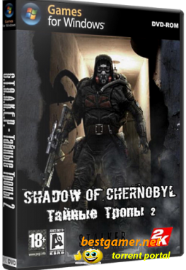 S.T.A.L.K.E.R: Shadow of Chernobyl - Тайные Тропы 2 (TG*s) repack