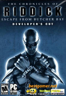 The Chronicles of Riddick: Escape from Butcher Bay (2004) PC | Repack