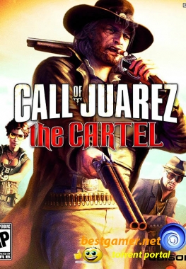 Call of Juarez : The Cartel (2011) Многоязычная версия (Multi9) CloneDVD