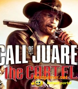 Call Of Juarez.Картель / Call Of Juarez.The Cartel.v 1.1 (1C-СофтКлаб) (RUS) [Repack] от Fenixx