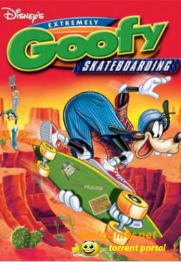 Гуфи на скейтборде / Disney's Extremely Goofy Skateboarding (2005) PC