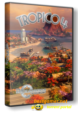 Tropico 4 (2011) PC | Repack от R.G. Механики