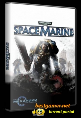 Warhammer 40.000: Space Marine (RUS|ENG) [RePack]