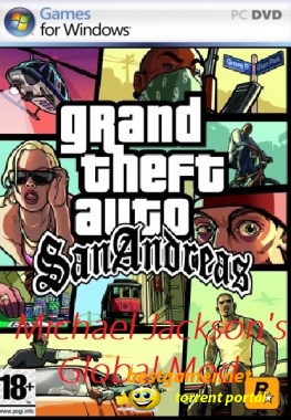 GTA / Grand Theft Auto San Andreas - Michael Jackson's Global Mod (2011) PC