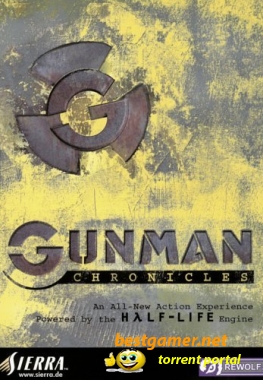 Хроники стрелка / Gunman Chronicles(2000) PC