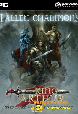 King Arthur.Fallen Champions [v 1.0.0.6] (2011) PC | RePack
