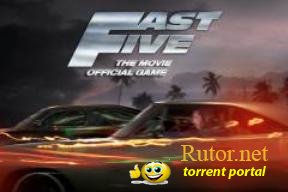 [Android] Fast Five the Movie: Official Game HD v1.0.9 [Гонки, Любое, ENG]