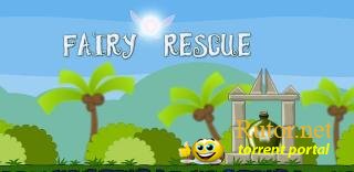 [Android] Fairy Rescue v1.0 [Аркада, Любое, ENG]
