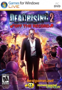 Dead Rising 2: Off The Record (2011) PC | ENG [RePack]