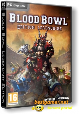 Blood Bowl: Legendary Edition (2010) PC | RePack от R.G. Catalyst
