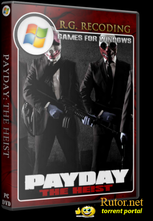 PAYDAY: The Heist (2011) (ENG) [RePack]