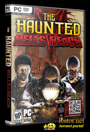 The Haunted: Hells Reach (RePack) [2011, Action (Shooter) / 3D / 3rd Person]