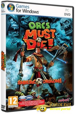 Бей орков! / Orcs Must Die! (2011) PC | RePack от R.G. Catalyst