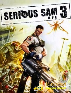 Serious Sam 3:BFE [ENG][Распакованная] for PC
