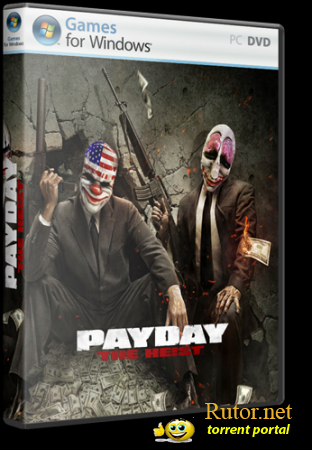 PAYDAY: The Heist (2011/PC/Rus/Repack)