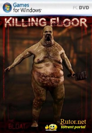 Killing Floor v.1028 + Выделенный сервер + Набор карт + Редактор (2011) PC