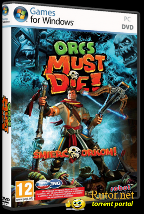 Бей орков! / Orcs Must Die! [v 1.0r12 + 5 DLC] (2011) PC | Repack от Fenixx