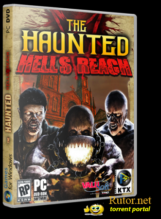 The Haunted: Hell's Reach [v.1.0r15] (2011) PC | RePack от Fenixx(обновлено)