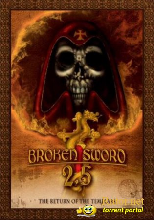 Broken Sword 2.5 - Return of the Templars (2008) PC | Repack by MOP030B 