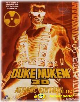 Duke Nukem 3D: Atomic Edition (1996) PC | Rip от Pilotus