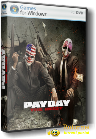PAYDAY: The Heist (2011) (RUS/ENG) [Lossless Repack] от R.G.Catalyst