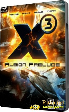 X3: Albion Prelude - Update 1 (ENG/RUS) [SKiDROW]
