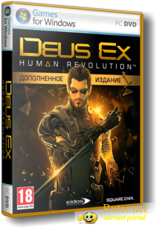 Deus Ex: Human Revolution + DLC's (2011) (RUS/Multi7) [Steam-Rip]