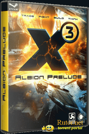 X3: Albion Prelude + X3: Terran Conflict (2011) PC | Repack от R.G.BoxPack
