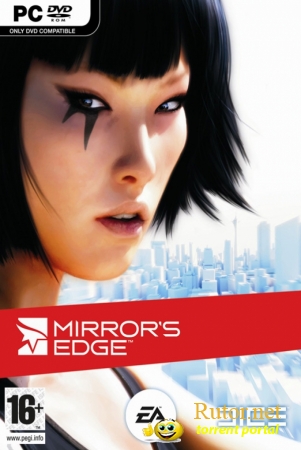 Mirror's Edge [2009/RUS/PC/Repack by oscar]