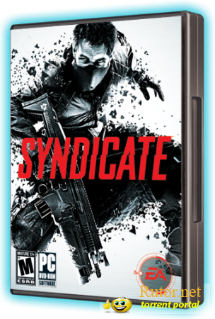 SYNDICATE (2012/PC/ORIGIN-RIP/RUS) ОБНОВЛЕН ДО ВЕРСИИ 1.0