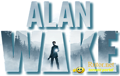 Alan Wake [1.04.16.5253] (2012) PC | Update + NoDVD