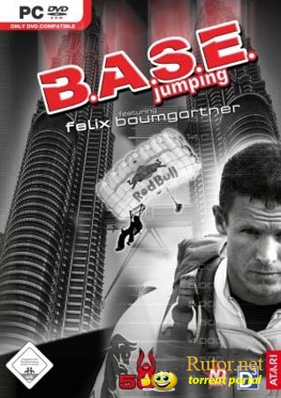 B.A.S.E. Jumping: Точка отрыва / B.A.S.E. Jumping: Pro Edition (2007) PC