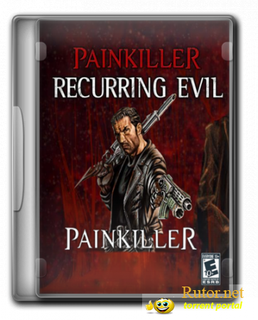 Painkiller: Recurring Evil (2012) PC | RePack