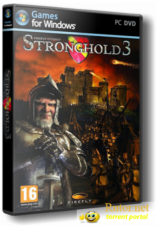 Stronghold 3 [v 1.9.26498] (2011) PC | Repack от Fenixx